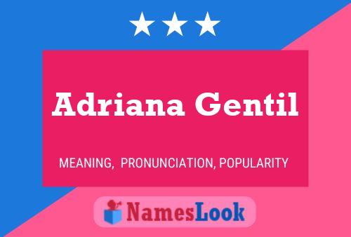 Adriana Gentil Namensposter