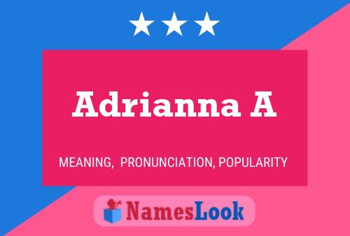 Adrianna A Namensposter