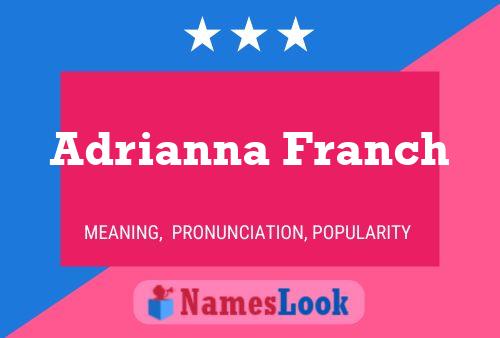 Adrianna Franch Namensposter