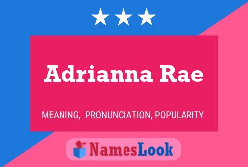 Adrianna Rae Namensposter