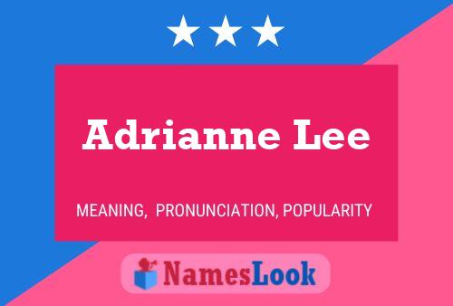 Adrianne Lee Namensposter