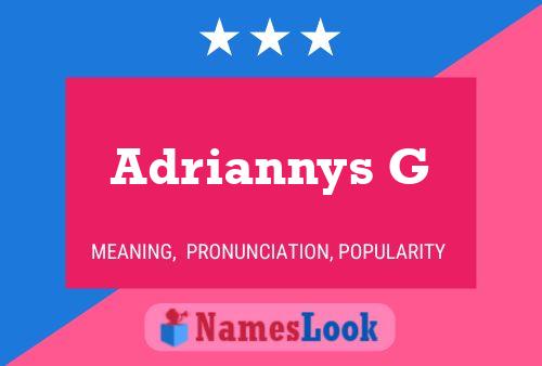 Adriannys G Namensposter