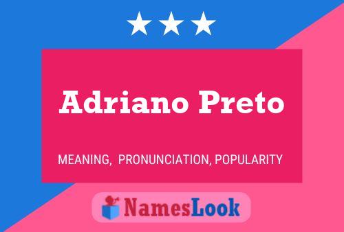 Adriano Preto Namensposter