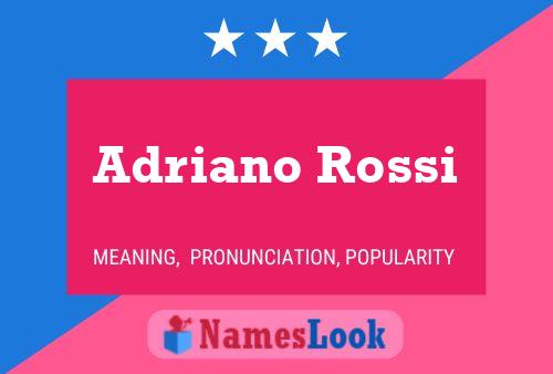 Adriano Rossi Namensposter