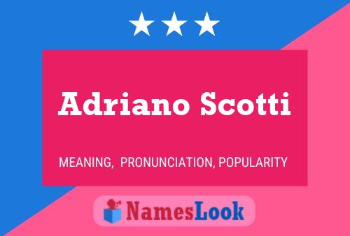 Adriano Scotti Namensposter