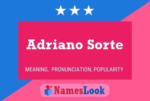 Adriano Sorte Namensposter