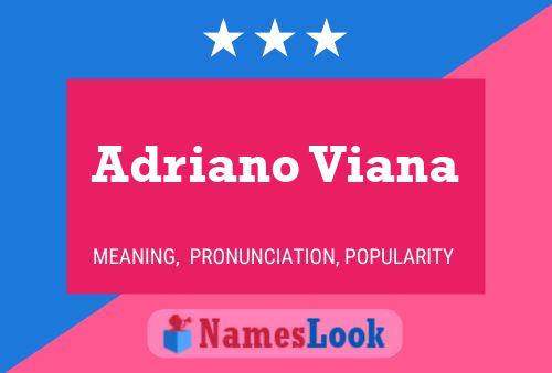 Adriano Viana Namensposter