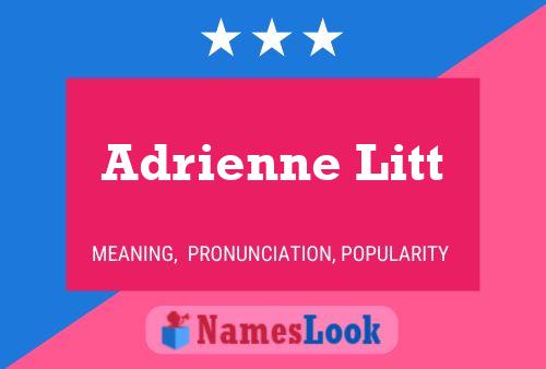 Adrienne Litt Namensposter