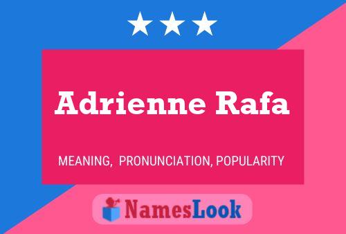 Adrienne Rafa Namensposter