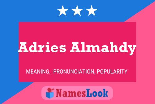 Adries Almahdy Namensposter