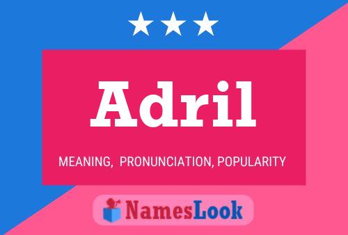 Adril Namensposter