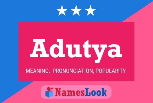 Adutya Namensposter