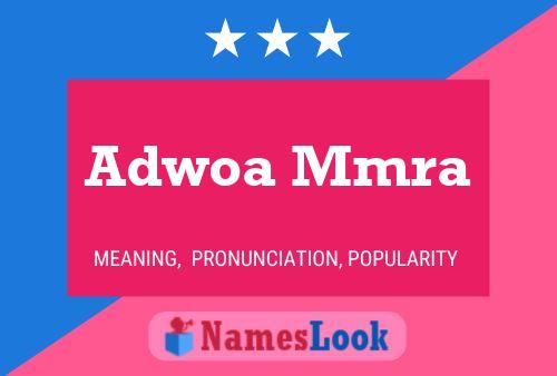 Adwoa Mmra Namensposter