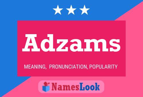 Adzams Namensposter