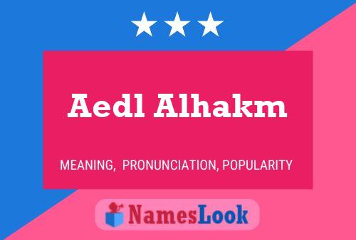 Aedl Alhakm Namensposter