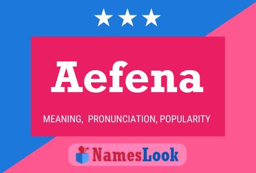 Aefena Namensposter