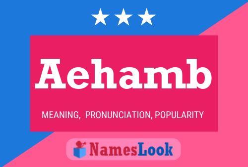 Aehamb Namensposter