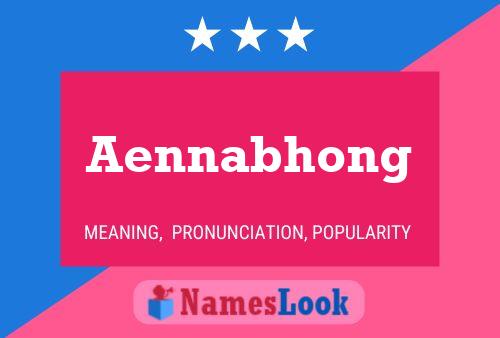 Aennabhong Namensposter