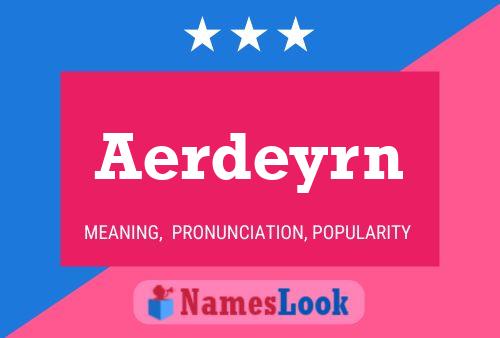 Aerdeyrn Namensposter