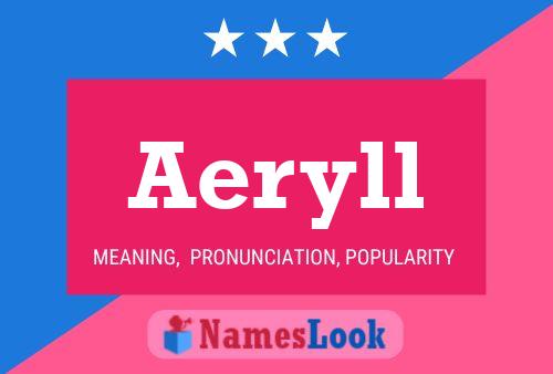 Aeryll Namensposter