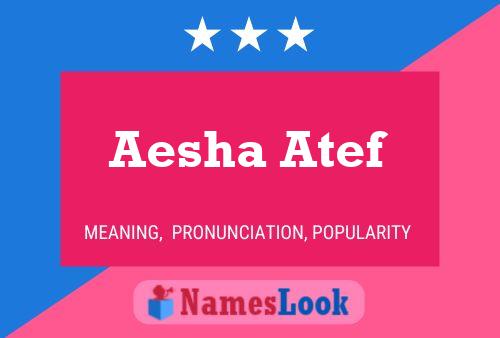 Aesha Atef Namensposter