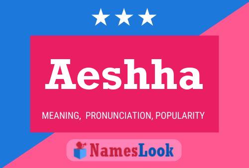 Aeshha Namensposter