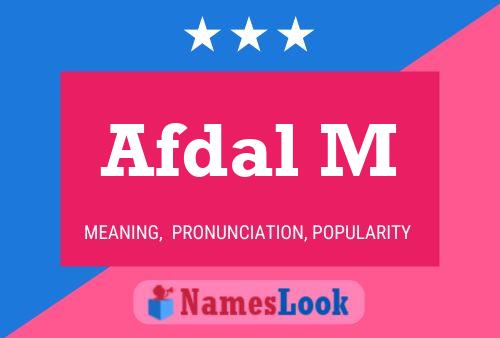 Afdal M Namensposter