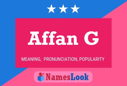 Affan G Namensposter