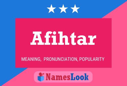 Afihtar Namensposter