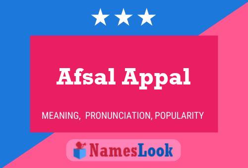 Afsal Appal Namensposter