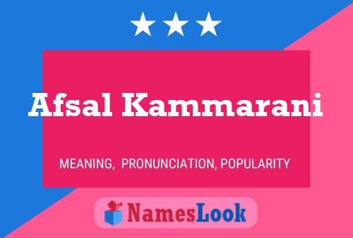 Afsal Kammarani Namensposter