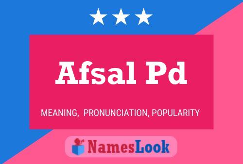 Afsal Pd Namensposter