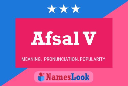 Afsal V Namensposter