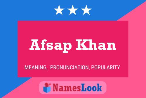 Afsap Khan Namensposter