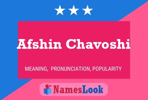 Afshin Chavoshi Namensposter