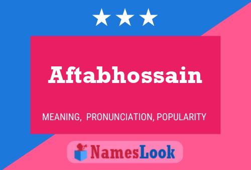 Aftabhossain Namensposter