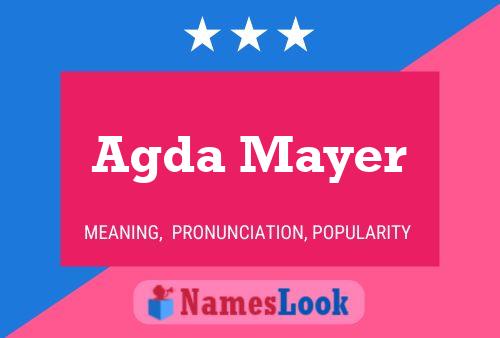 Agda Mayer Namensposter