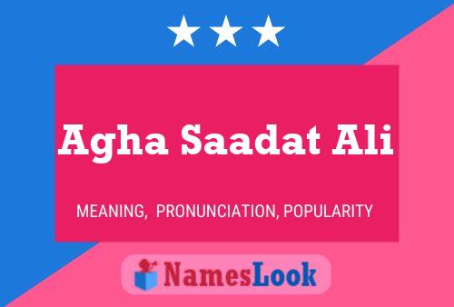 Agha Saadat Ali Namensposter