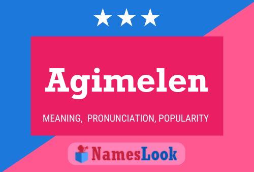 Agimelen Namensposter