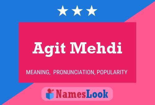 Agit Mehdi Namensposter