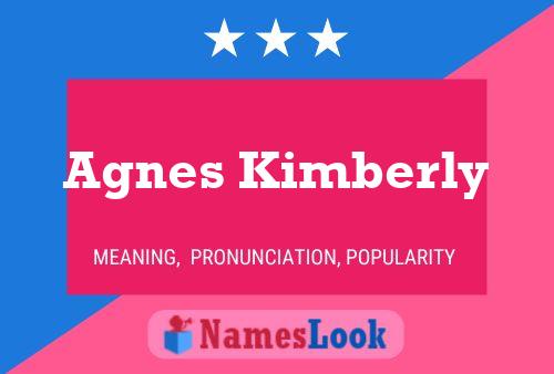 Agnes Kimberly Namensposter