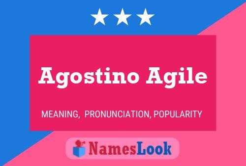 Agostino Agile Namensposter