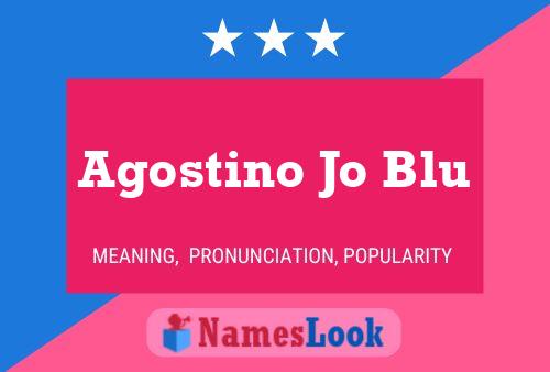 Agostino Jo Blu Namensposter