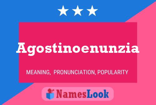 Agostinoenunzia Namensposter