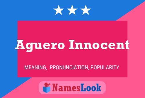 Aguero Innocent Namensposter