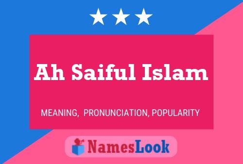 Ah Saiful Islam Namensposter