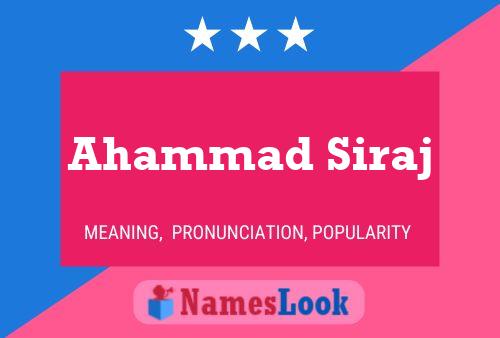 Ahammad Siraj Namensposter