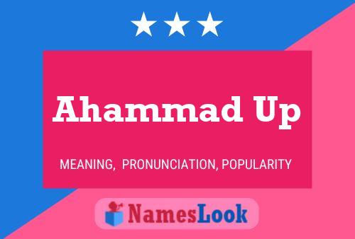 Ahammad Up Namensposter