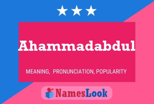 Ahammadabdul Namensposter