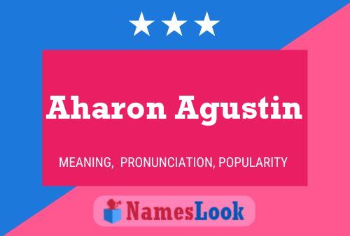 Aharon Agustin Namensposter